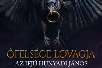 Benkő László: Őfelsége lovagja – Az ifjú Hunyadi János